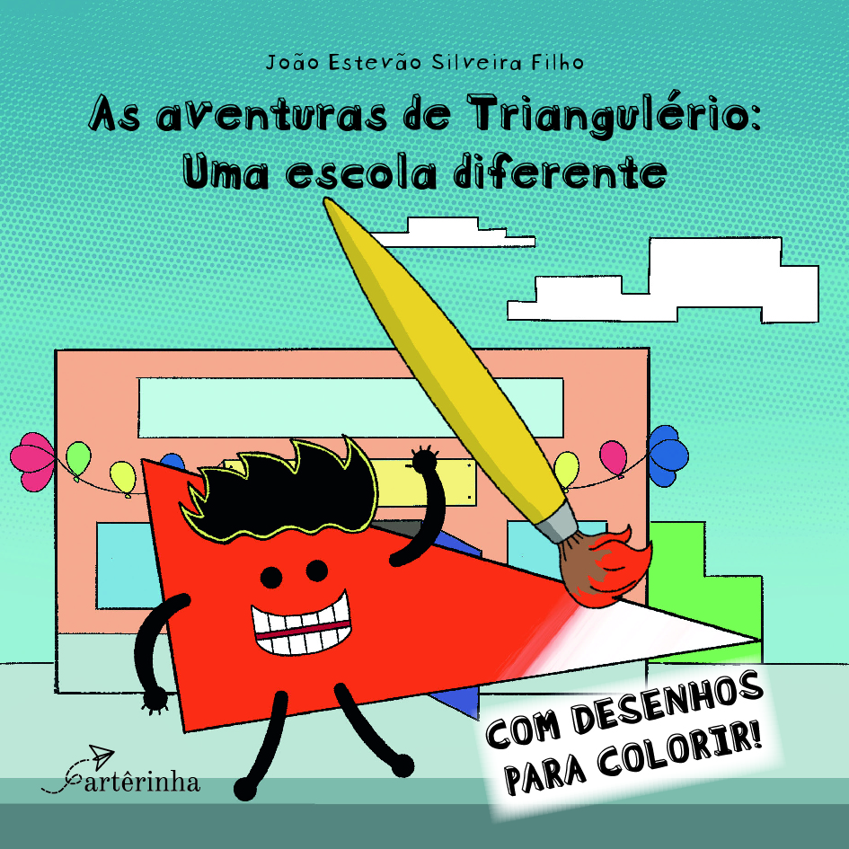 Livro: As Aventuras de Triangulério: Uma Escola Diferente